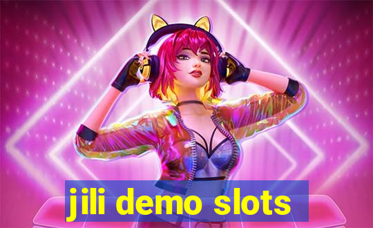 jili demo slots